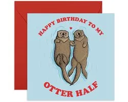 Grappige verjaardagskaart 'Happy Birthday to My Otter Half' met gratis stickers - Ontworpen in Londen, geprint op FSC-papier