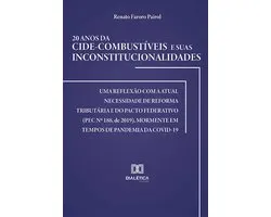 20 anos da Cide-combustíveis e suas inconstitucionalidades