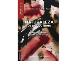 Biblioteca de Teología Actual-La Naturaleza de la Doctrina