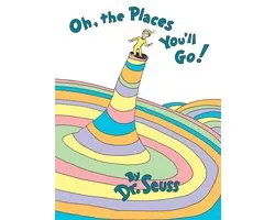 ISBN Oh, the Places You’ll Go!, Anglais, Couverture rigide, 56 pages