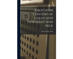 Riboflavin Content of Liquid and Powdered Skim Milk