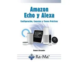 Amazon Echo y Alexa