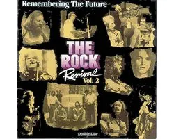 Rock Revival: Remembering the Future, Vol. 2