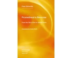 Prometheus's Remorse