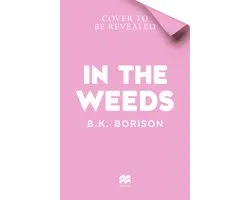 In the Weeds