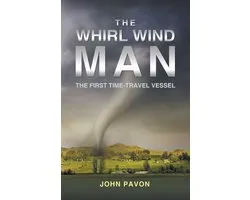 The Whirl Wind Man