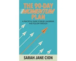 The 90-Day Momentum Plan