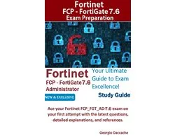 Fortinet FCP - FortiGate 7.6 Administrator Exam Preparation