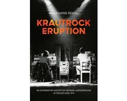 Wolfgang Seidel - Krautrock Eruption (Book)