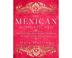 The Mexican Home Kitchen