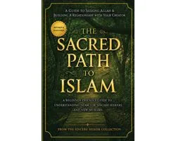 Islamic Books Series for Adults - The Sacred Path to Islam