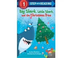 Step into Reading, Step 1- Big Shark, Little Shark and the Christmas Tree