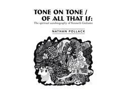 Tone on Tone/Of All That Is