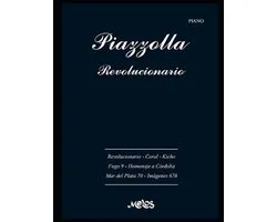 Piazzolla Astor - Partituras Coleccion Completa- Piazzolla, Revolucionario