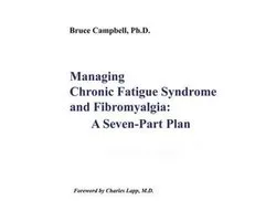 Managing Chronic Fatigue Syndrome and Fibromyalgia