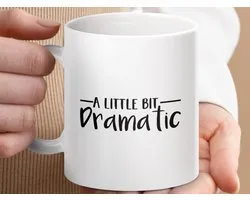 Mok A Little Bit Dramatic Mug, Quote Mug, Funny Mug, Sarcastic Mug, Gift for Friend, Drama Queen Mug, Coffee Mug, Tea Mug, Novelty Mug