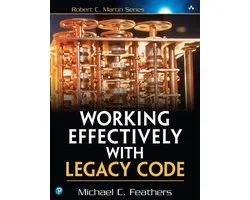 Pearson Education Working Effectively with Legacy Code, Programmer, Livre broché, 456 pages