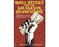 Wall Street and the Bolshevik Revolution