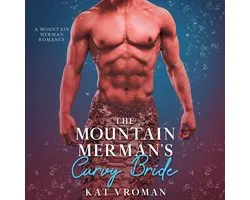 The Mountain Merman's Curvy Bride