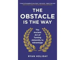 Obstacle Is The Way