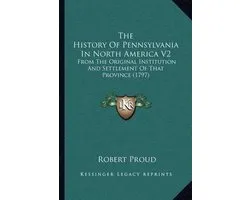 The History of Pennsylvania in North America V2