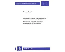Gutsherrschaft Und Agrarstruktur