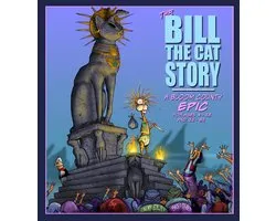The Bill the Cat Story: A Bloom County Epic