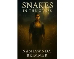 Snakes In the grass