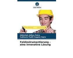 Feldinstrumentierung - eine innovative Lösung