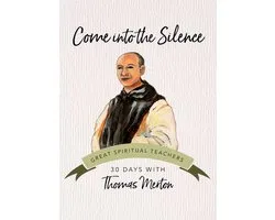 Great Spiritual Teachers - Come into the Silence