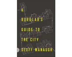 A Burglar's Guide to the City