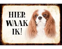 Wandbord - Hier Waak Ik - Cavalier King Charles Spaniel