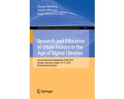 Communications in Computer and Information Science1501- Research and Education in Urban History in the Age of Digital Libraries