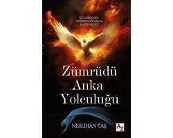 Zümrüdü Anka Yolculuğu