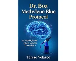 Dr. Boz Methylene Blue Protocol