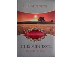 Hij is mijn rots, mijn heil in nood