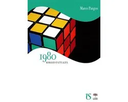 1980. Romanzo d'attualità