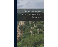 Romanesque Architecture In France