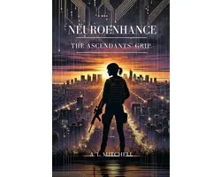NeuroEnhance The Ascendants' Grip