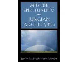 Mid-Life Spirituality and Jungian Archetypes