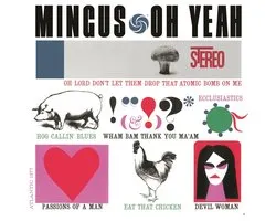 Charles Mingus - Oh Yeah (LP)