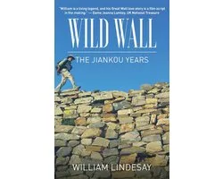 Wild Wall- Wild Wall-The Jiankou Years