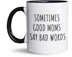 NietMokken.nl - Beker – SOMETIMES GOOD MOMS SAY BAD WORDS – Grappige moeder mok – Cadeau voor mama met humor – 325ml keramiek – Aan beide zijden bedrukt – Moederdag of verjaardag