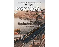 The Global Relocation Blueprints-The Expat Relocation Guide for Moving to Portugal