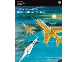 Cold War in South Florida Historic Resource Study
