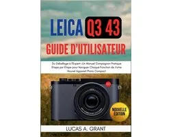 LEICA Q3 43 Guide Utilisateur