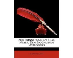 Zur Erinnerung an F.L.W. Meyer, den Biographen Schröder's. Erster Theil.