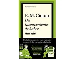 Del inconveniente de haber nacido