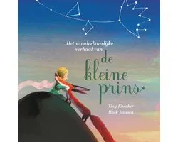 Het wonderbaarlijke verhaal van de kleine prins