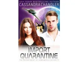 The Department of Homeworld Security 11 - Import Quarantine